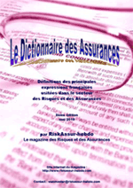 RiskAssur vous propose la 2ème édition du dictionnaire des Assurances