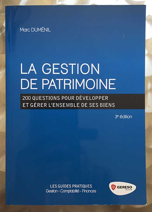 La gestion de patrimoine de Marc Duménil chez Gereso