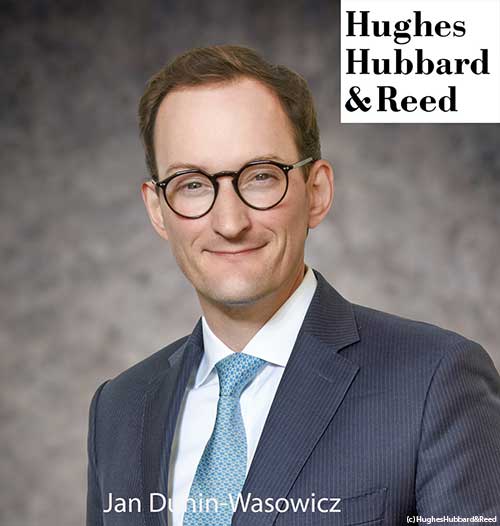 Hughes Hubbard & Reed annonce la nomination de Jan Dunin-Wasowicz
