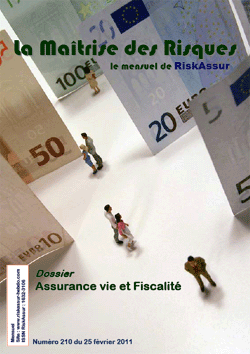 Sommaire du n°210 de La Maitrise des Risques, le mensuel de RiskAssur du 25 février 2011