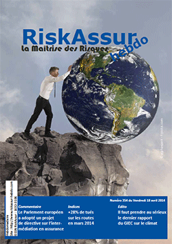 Sommaire du numro 354 de RiskAssur-hebdo du Vendredi 18 avril 2014